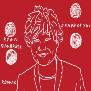 Ryan-Kimbrell-Shape-of-Your-Remix-e1506481141858