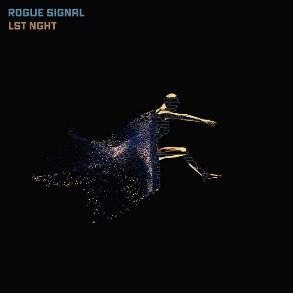 LSTNGHT Rogue Signal