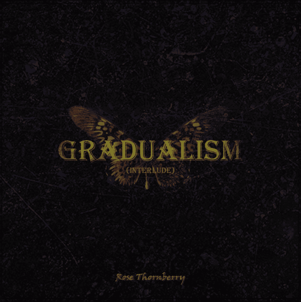 Rose_Thornberry_Gradualism (Interlude)